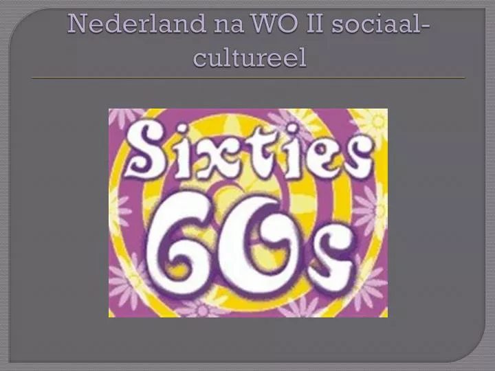 nederland na wo ii sociaal cultureel