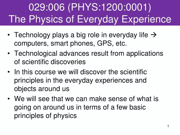 029 006 phys 1200 0001 the physics of everyday experience