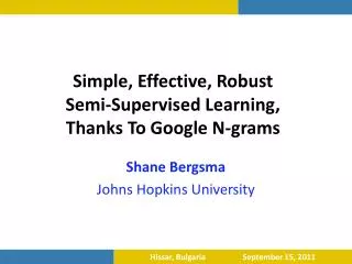 simple effective robust semi supervised learning thanks to google n grams