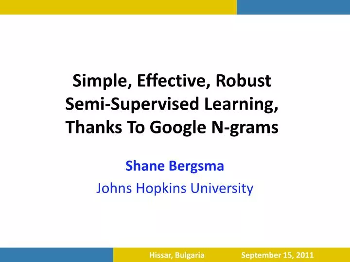 simple effective robust semi supervised learning thanks to google n grams