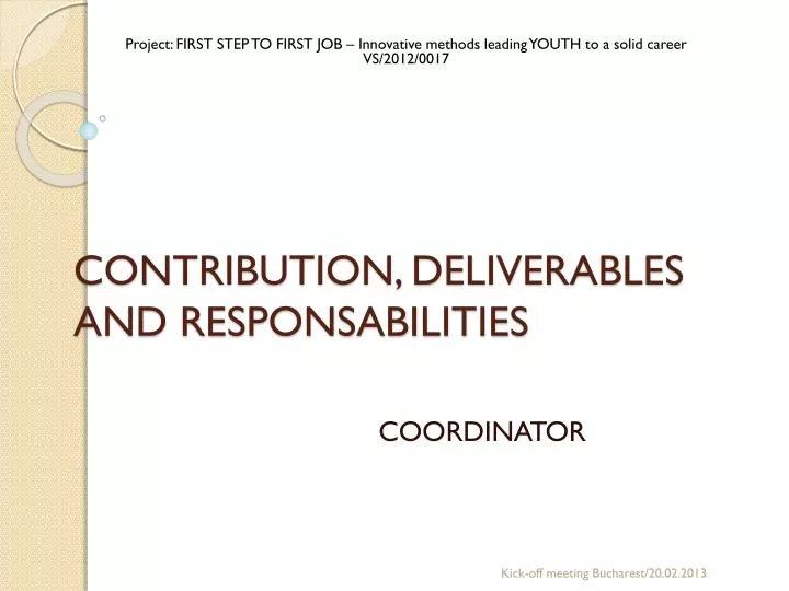 contribution deliverables and responsabilities