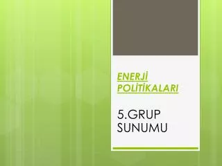 enerj pol t kalari
