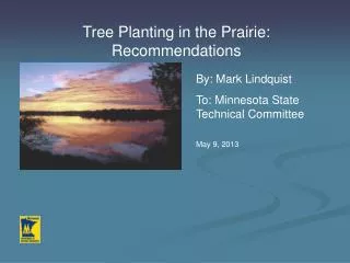 Tree Planting in the Prairie: Recommendations