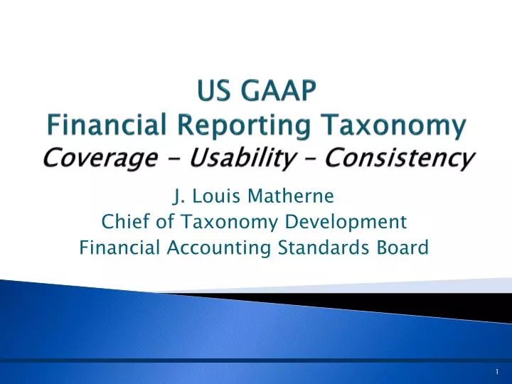 us gaap financial reporting taxonomy coverage usability consistency