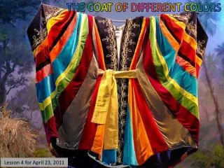 THE COAT OF DIFFERENT COLORS