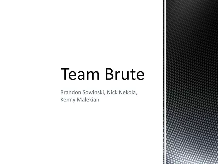 team brute