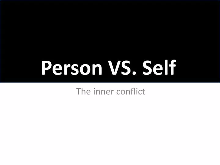 person vs self