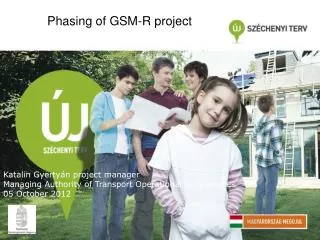 Phasing of GSM-R project