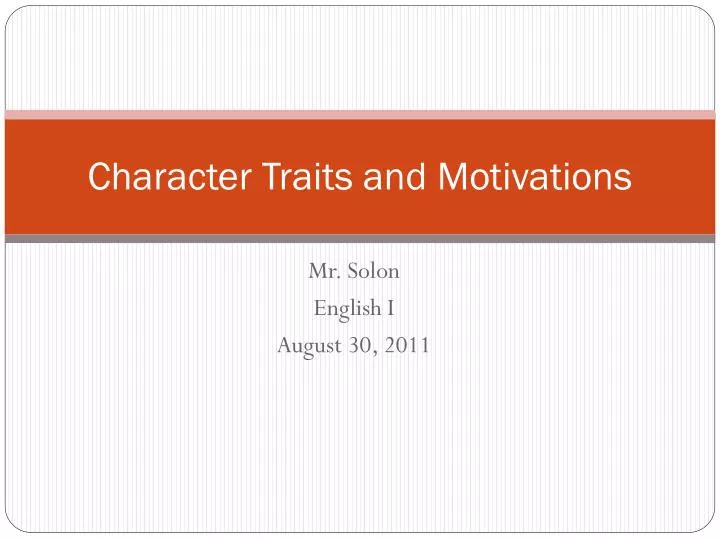 character traits and motivations