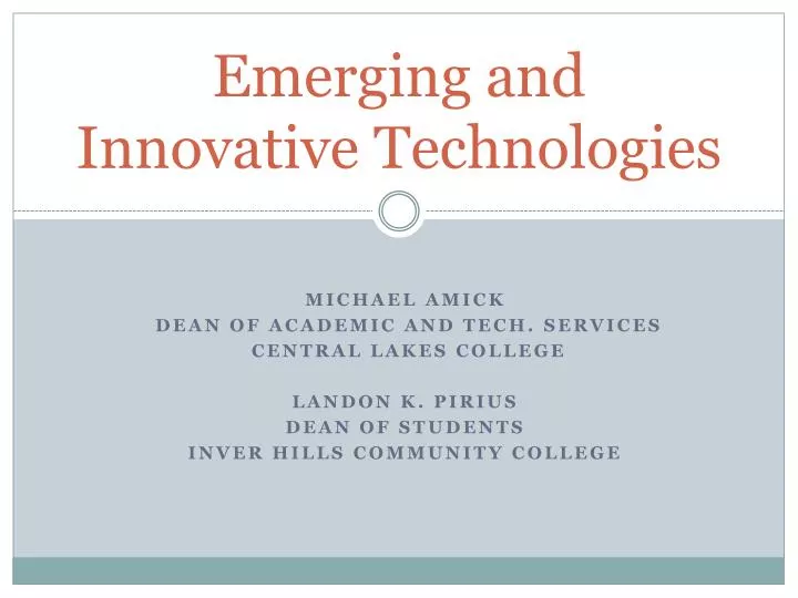 emerging and innovative technologies