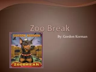 Zoo Break