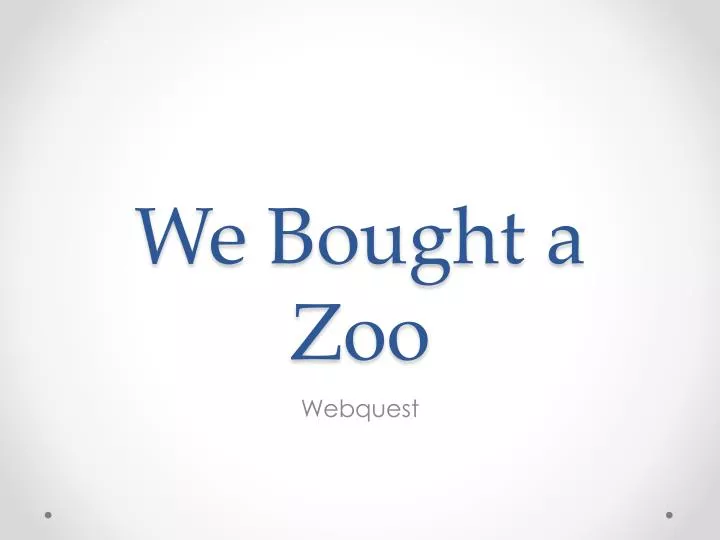 we bought a zoo
