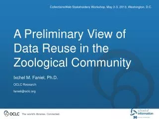 A Preliminary View of Data Reuse in the Zoological Community