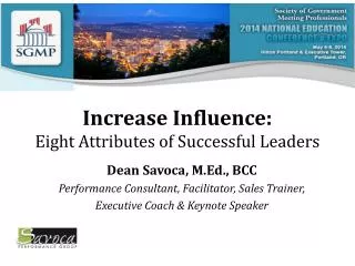 Increase Influence: Eight Attributes of Successful Leaders
