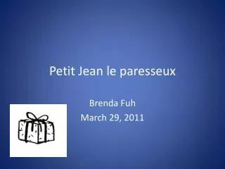 petit jean le paresseux