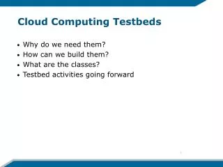 Cloud Computing Testbeds