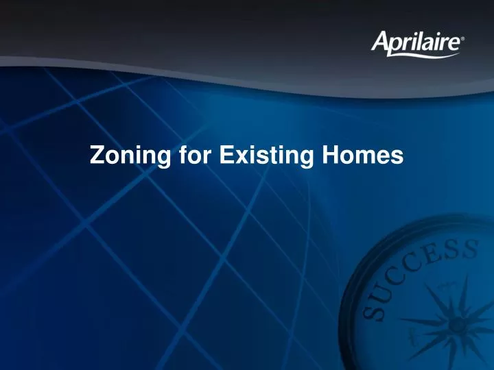 zoning for existing homes