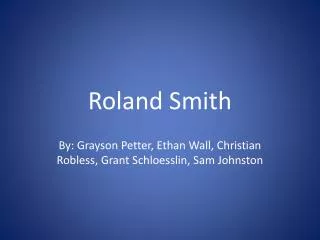 Roland Smith