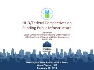 HUD/Federal Perspectives on Funding Public Infrastructure