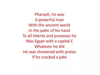 A Pharaoh's story, A Pharaoh's story A Pharaoh's story, A Pharaoh's story