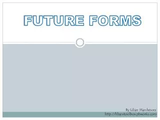 future forms