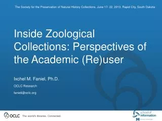 Inside Zoological Collections: Perspectives of the Academic (Re)user