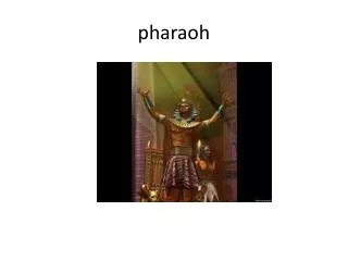 pharaoh