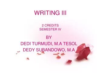 WRITING III 2 CREDITS SEMESTER IV