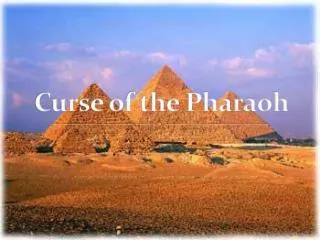 Curse of the Pharaoh