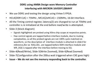 DDR1 using AMBA Design ware Memory Controller interfacing with MICRON 16VDDF12864HY