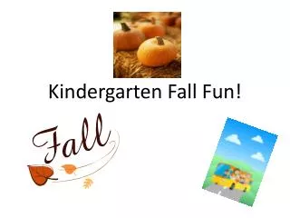 Kindergarten Fall Fun!