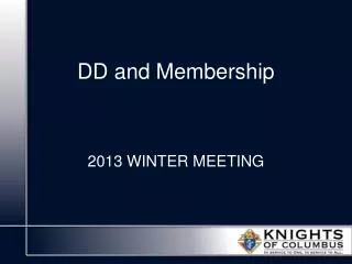 DD and Membership