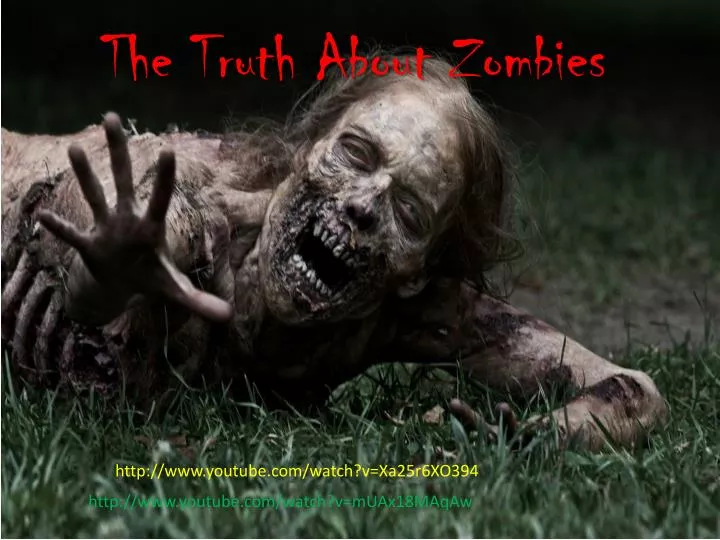 the truth about zombies