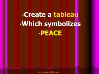 Create a tableau Which symbolizes PEACE