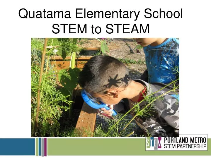 quatama elementary school stem to steam