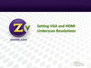 Setting VGA and HDMI Underscan Resolutions