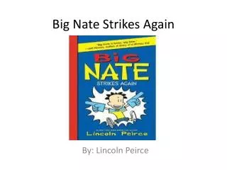 Big Nate Strikes Again