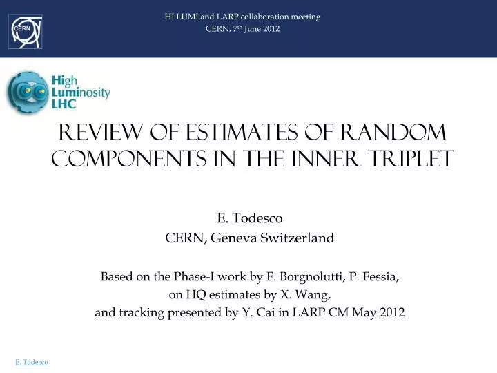 review of estimates of random components in the inner triplet