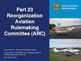 Part 23 Reorganization Aviation Rulemaking Committee (ARC)