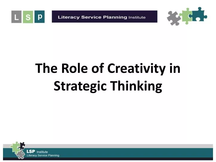 the role of creativity in strategic thinking