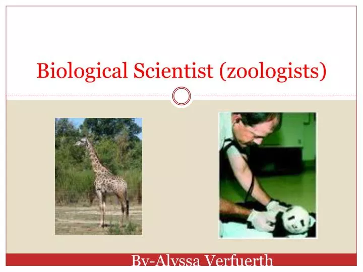 biological scientist zoologists