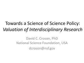 Towards a Science of Science Policy: Valuation of Interdisciplinary Research