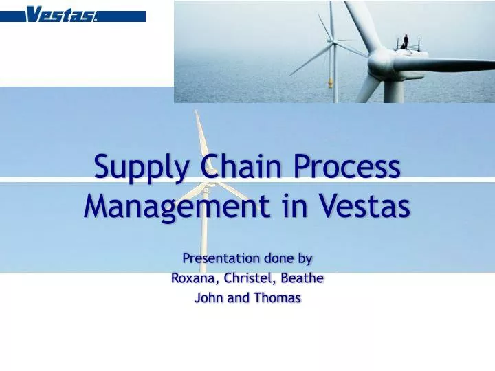supply chain process management in vestas
