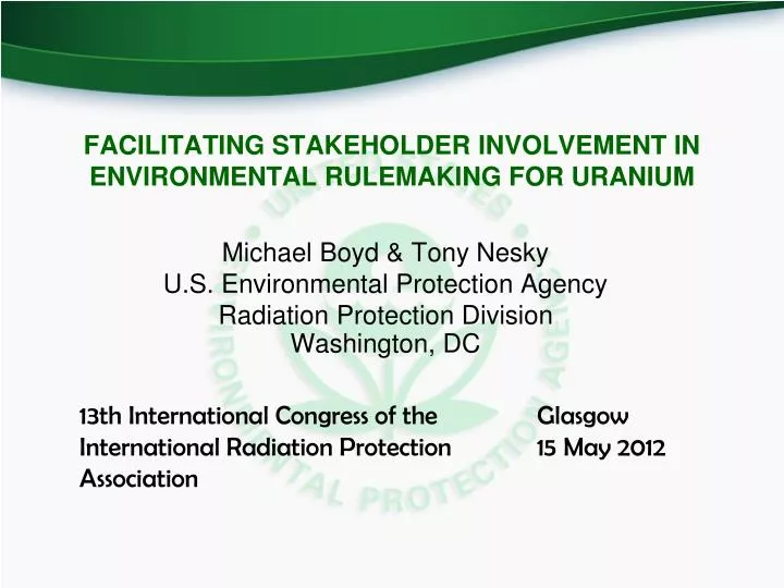 facilitating stakeholder involvement in environmental rulemaking for uranium