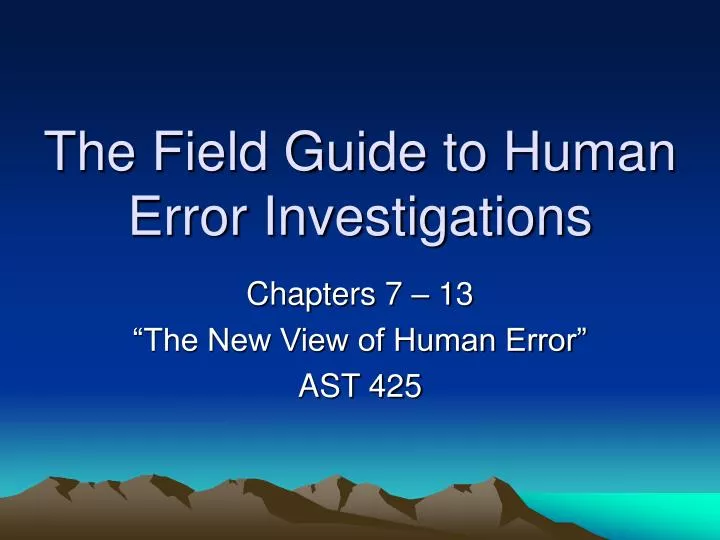 the field guide to human error investigations