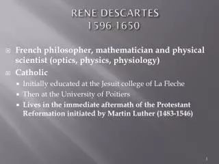 RENE DESCARTES 1596-1650