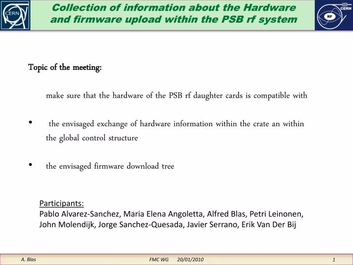 collection of information about the hardware and firmware upload within the psb rf system