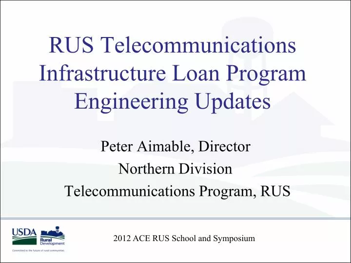 rus telecommunications infrastructure loan program engineering updates
