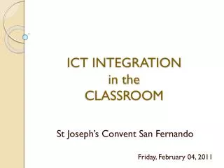 ICT INTEGRATION in the CLASSROOM