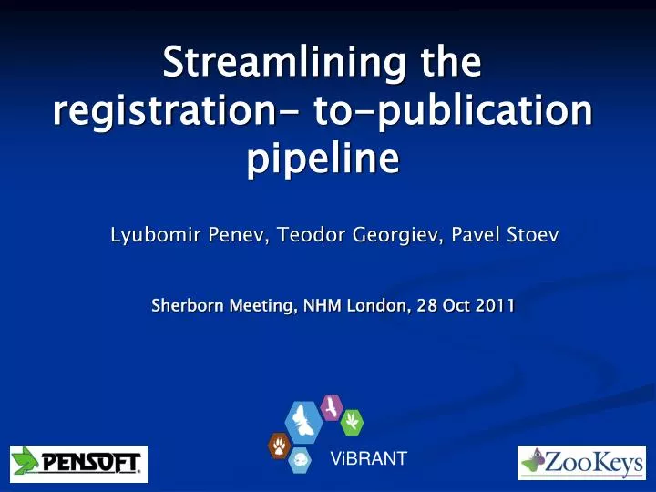 streamlining the registration to publication pipeline